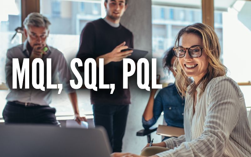 MQL, SQL, PQL