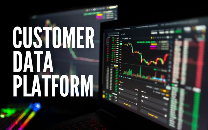 Customer Data Platform (CDP)