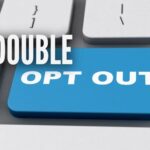 Double Opt-out