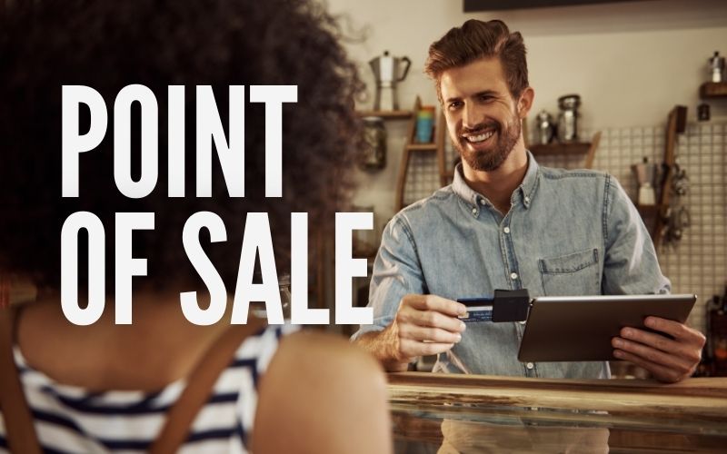 Point of Sale (POS)