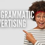 Programmatic Advertising