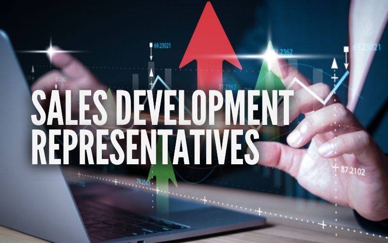 Sales Development Representatives (SDRs)