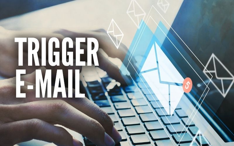 Trigger-E-Mail